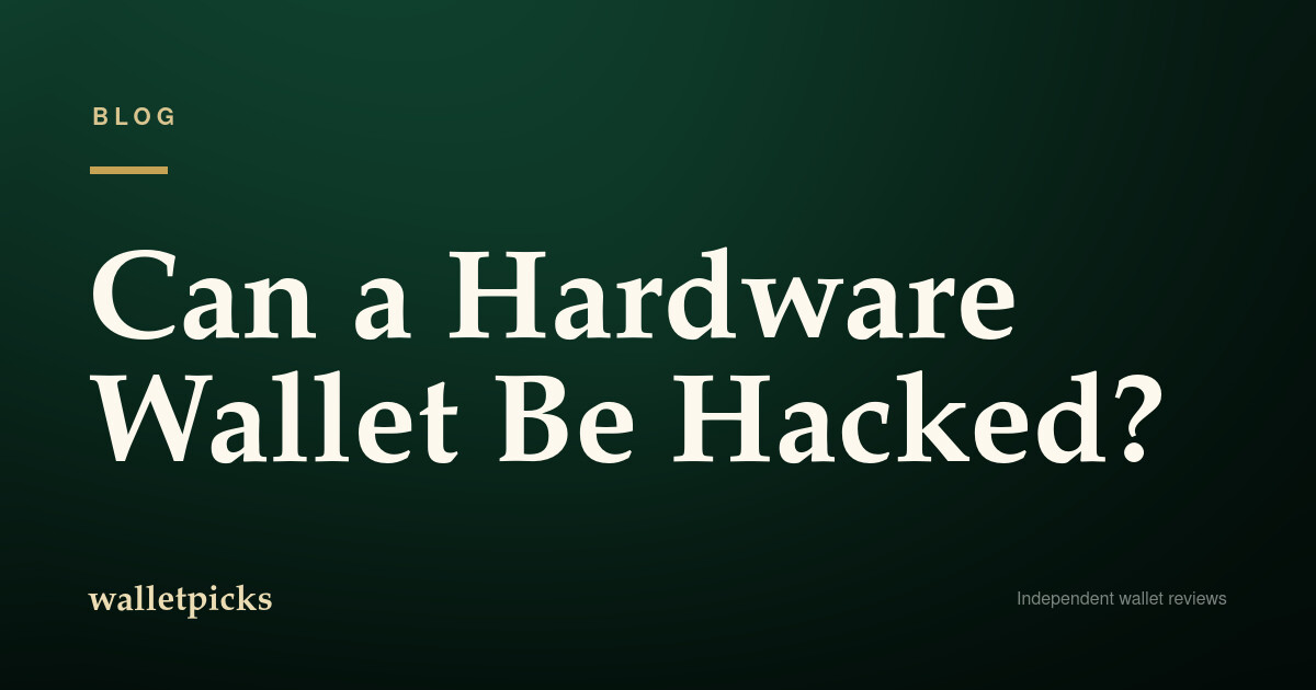 Can a Hardware Wallet Be Hacked?
