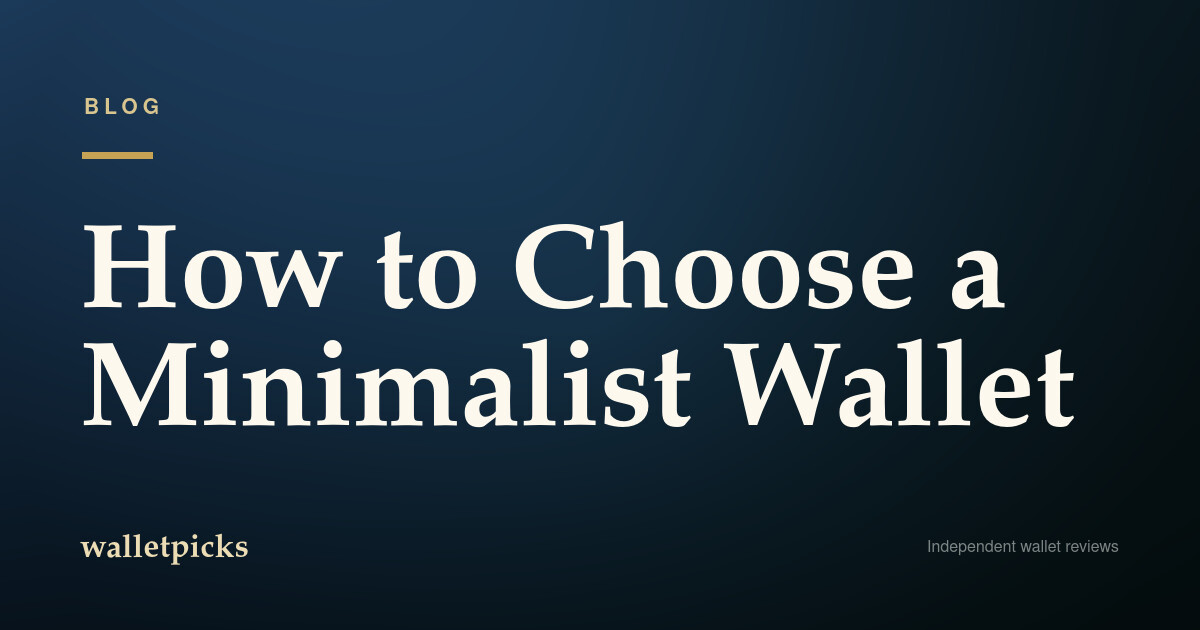 How to Choose a Minimalist Wallet