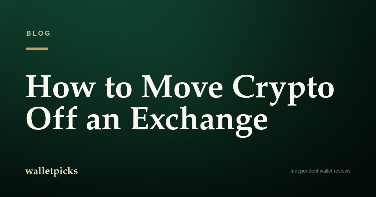 How to Move Crypto Off an Exchange