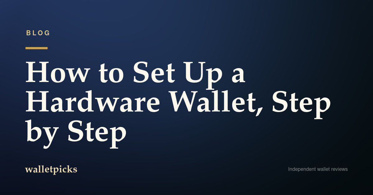 How to Set Up a Hardware Wallet