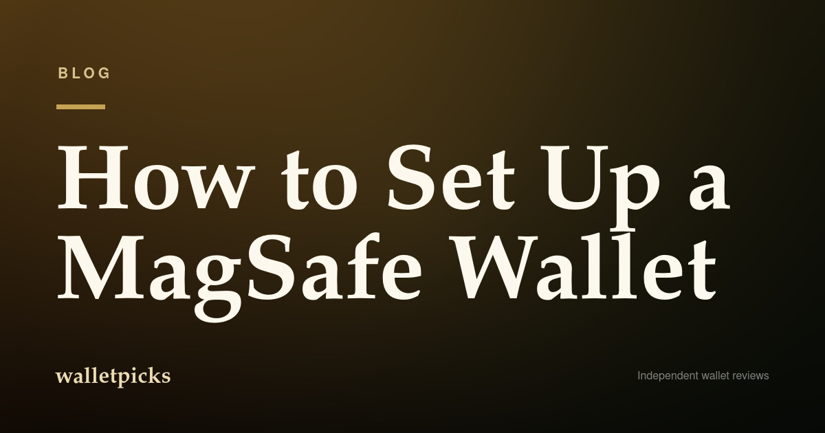 How to Set Up a MagSafe Wallet